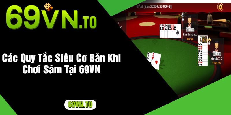 Cao Thủ 69VN Chia Sẻ Gì Về Mẹo Chơi Sâm