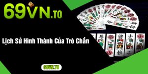 Lịch Sử Hình Thành Của Trò Chắn