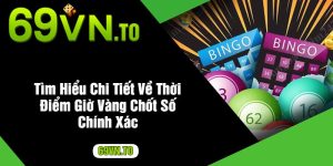 Tìm Hiểu Chi Tiết Về Thời Điểm Giờ Vàng Chốt Số Chính Xác